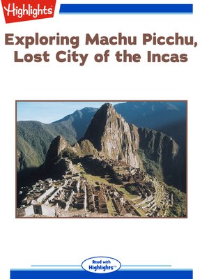 cover image of Exploring Machu Picchu Lost City of the Incas